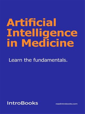 cover image of Artificial Intelligence in Medicine